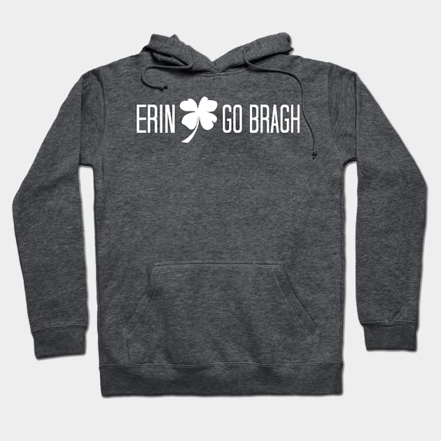 Erin Go Bragh Hoodie by Stacks